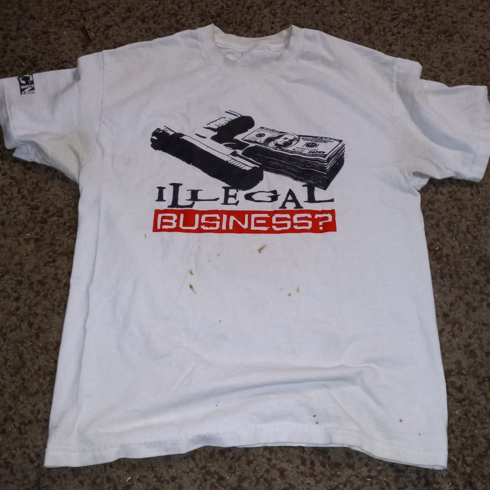 Illegal business t shirt